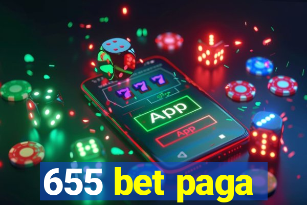 655 bet paga